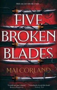 Five Broken Blades - Mai Corland