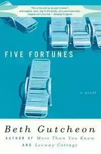 Five Fortunes - Beth Gutcheon