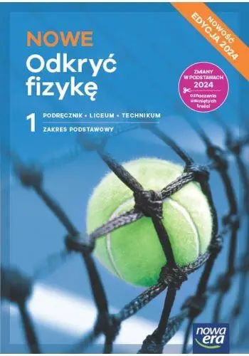 Fizyka LO 1 Nowe Odkryć fizykę podr ZP 2024 - Marcin Braun, Weronika Śliwa