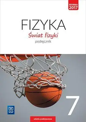 Fizyka SP 7 Świat fizyki Podr. WSiP - praca zbiorowa