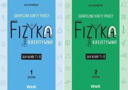 Fizyka Zestaw 1-2 Graficzne karty pracy Klasa 7-8 - Ewa Szymańczuk