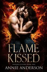 Flame Kissed - Anderson Annie