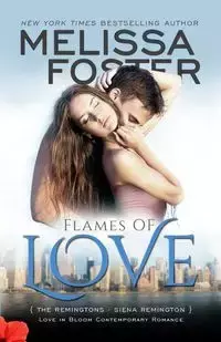 Flames of Love (Love in Bloom - Foster Melissa