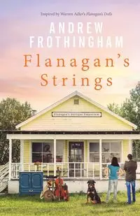 Flanaghan's Strings - Andrew Frothingham