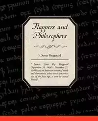 Flappers and Philosophers - Scott Fitzgerald F.