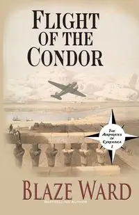 Flight of the Condor - Ward Blaze