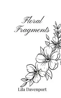 Floral Fragments - Lila Davenport