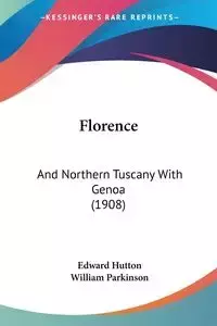 Florence - Edward Hutton