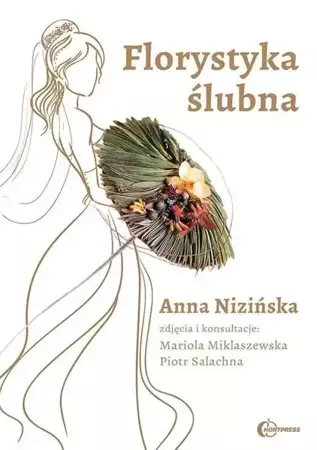 Florystyka ślubna - Anna Nizińska