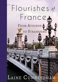 Flourishes of France - Laine Cunningham