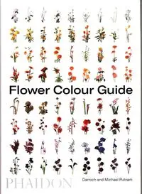 Flower Colour Guide - Michael Putnam, Putnam Darroch