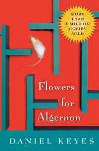 Flowers for Algernon - Daniel Keyes