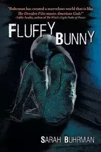 Fluffy Bunny - Sarah Buhrman