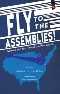 Fly to the Assemblies! - Green Marcus Harrison