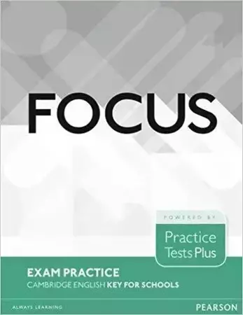 Focus Exam Practice: Cambridge English Key for Schools - Rosemary Aravanis