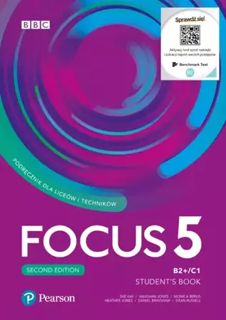 Focus Second Edition 5. Student’s Book + Benchmark + kod (Digital Resources + Interactive eBook) - Sue Kay, Vaughan Jones, Monica Berus, Heather Jones, Daniel Brayshaw, Dean Russell