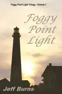 Foggy Point Light - Jeff Burns