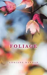 Foliage - Adriana Dardan