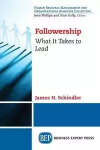 Followership - James H. Schindler