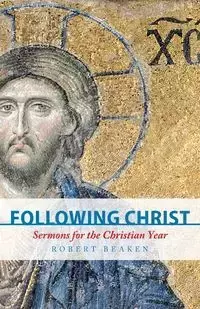 Following Christ - Robert Beaken