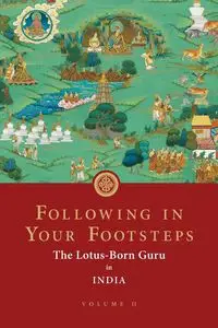 Following in Your Footsteps, Volume II - Padmasambhava