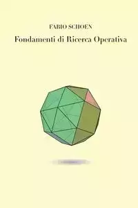 Fondamenti di Ricerca Operativa - Schoen Fabio