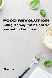 Food Revolution - Simona