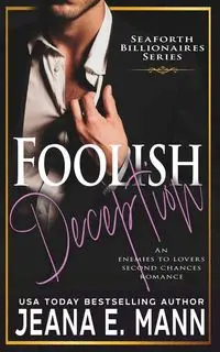 Foolish Deception - Jeana E. Mann