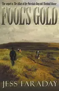 Fool's Gold - Jess Faraday