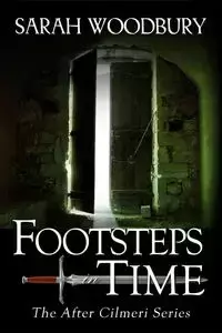 Footsteps in Time - Sarah Woodbury