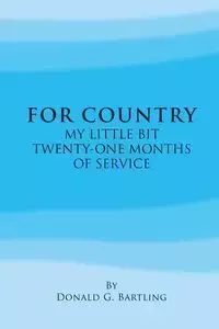 For Country - Donald Bartling