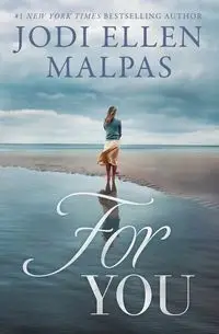 For You - Jodi Ellen Malpas