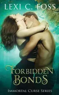 Forbidden Bonds - Foss Lexi C.