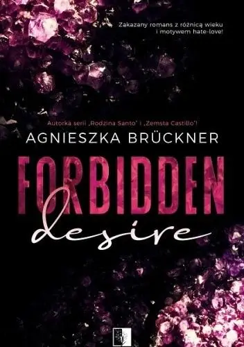 Forbidden Desire - Agnieszka Bruckner