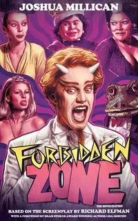 Forbidden Zone - Joshua Millican