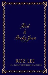 Ford & Becky Jean - Lee Roz