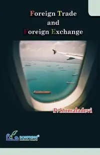 Foreign Trade and Foreign Exchange - Komaladevi P.