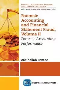 Forensic Accounting and Financial Statement Fraud, Volume II - Rezaee Zabihollah