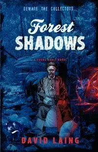 Forest Shadows - David Laing