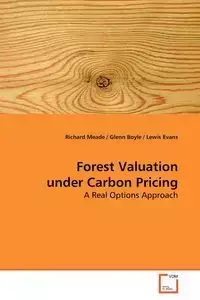 Forest Valuation under Carbon Pricing - Richard Meade