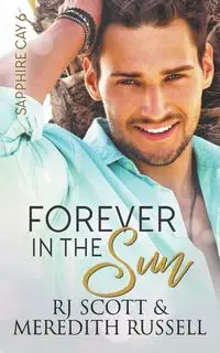 Forever In The Sun - Scott RJ