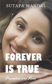 Forever is True - Mandal Sutapa