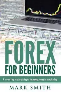 Forex for Beginners - Mark Smith