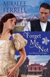 Forget Me Not - Ferrell Miralee