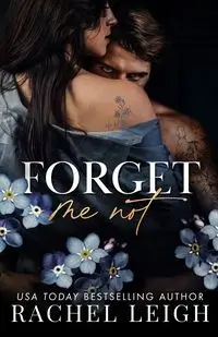 Forget Me Not - Leigh Rachel