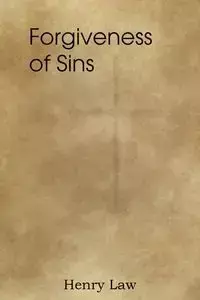 Forgiveness of Sins - Henry Law