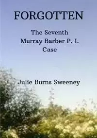 Forgotten - Julie Burns-Sweeney