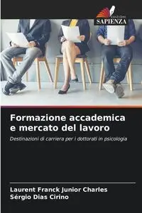 Formazione accademica e mercato del lavoro - Charles Junior Laurent Franck