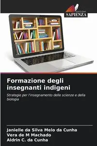 Formazione degli insegnanti indigeni - Silva da Melo da Cunha Janielle