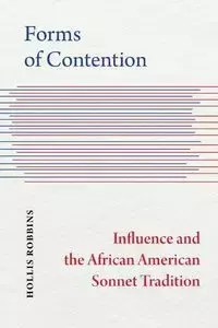 Forms of Contention - Hollis Robbins